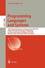 Programming Languages and Systems: 13th European Symposium on Programming, ESOP 2004, Held as Part of the Joint European Conferences on Theory and Practice of Software, ETAPS 2004, Barcelona, Spain, March 29 - April 2, 2004, Proceedings
