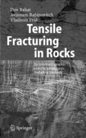 Tensile Fracturing in Rocks: Tectonofractographic and Electromagnetic Radiation Methods - Dov Bahat,Avinoam Rabinovitch,Vladimir Frid - cover