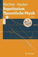 Repetitorium Theoretische Physik