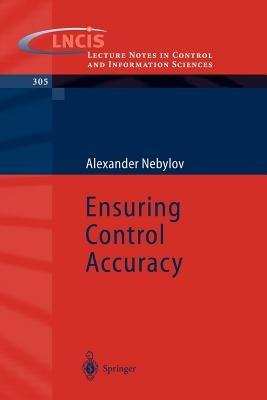 Ensuring Control Accuracy - A V Nebylov - cover