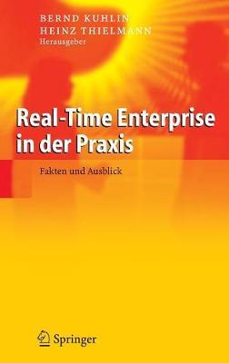 Real-Time Enterprise in der Praxis: Fakten und Ausblick - cover