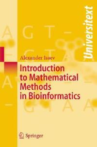 Introduction to Mathematical Methods in Bioinformatics - Alexander Isaev - cover