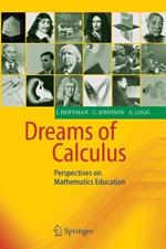 Dreams of Calculus: Perspectives on Mathematics Education
