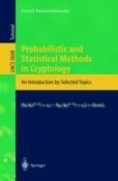 Probabilistic and Statistical Methods in Cryptology: An Introduction by Selected Topics - Daniel Neuenschwander - cover