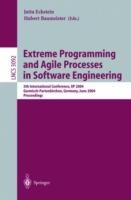 Extreme Programming and Agile Processes in Software Engineering: 5th International Conference, XP 2004, Garmisch-Partenkirchen, Germany, June 6-10, 2004, Proceedings - cover