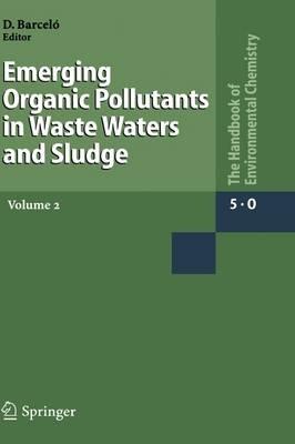Emerging Organic Pollutants in Waste Waters and Sludge - cover