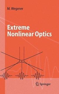 Extreme Nonlinear Optics: An Introduction - Martin Wegener - cover