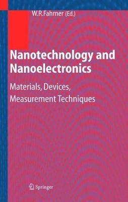 Nanotechnology and Nanoelectronics: Materials, Devices, Measurement Techniques - cover