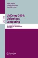 UbiComp 2004: Ubiquitous Computing: 6th International Conference, Nottingham, UK, September 7-10, 2004, Proceedings - cover