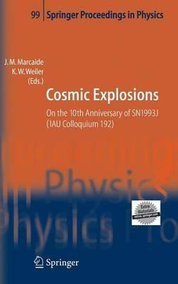 Cosmic Explosions: On the 10th Anniversary of SN1993J (IAU Colloquium 192) - cover