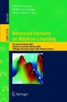 Advanced Lectures on Machine Learning: ML Summer Schools 2003, Canberra, Australia, February 2-14, 2003, Tübingen, Germany, August 4-16, 2003, Revised Lectures - cover