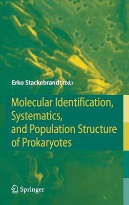 Molecular Identification, Systematics, and Population Structure of Prokaryotes - cover