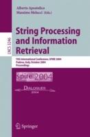 String Processing and Information Retrieval: 11th International Conference, SPIRE 2004, Padova, Italy, October 5-8, 2004. Proceedings - cover