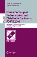 Formal Techniques for Networked and Distributed Systems - FORTE 2004: 24th  IFIP WG 6.1 International Conference, Madrid Spain, September 27-30, 2004, Proceedings - cover