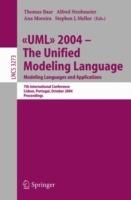 UML 2004 - The Unified Modeling Language: Modeling Languages and Applications. 7th International Conference, Lisbon, Portugal, October 11-15, 2004. Proceedings - cover