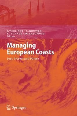 Managing European Coasts: Past, Present and Future - cover