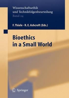 Bioethics in a Small World - cover