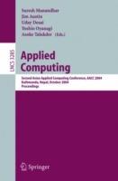 Applied Computing: Second Asian Applied Computing Conference, AACC 2004, Kathmandu, Nepal, October 29-31, 2004. Proceedings - cover