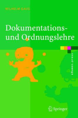 Dokumentations- und Ordnungslehre: Theorie und Praxis des Information Retrieval - Wilhelm Gaus - cover