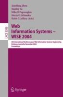 Web Information Systems -- WISE 2004: 5th International Conference on Web Information Systems Engineering, Brisbane, Australia, November 22-24, 2004, Proceedings - cover