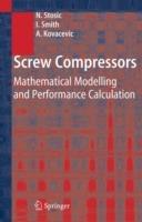 Screw Compressors: Mathematical Modelling and Performance Calculation