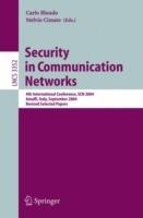 Security in Communication Networks: 4th International Conference, SCN 2004, Amalfi, Italy, September 8-10, 2004, Revised Selected Papers - cover