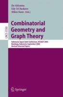 Combinatorial Geometry and Graph Theory: Indonesia-Japan Joint Conference, IJCCGGT 2003, Bandung, Indonesia, September 13-16, 2003, Revised Selected Papers - cover