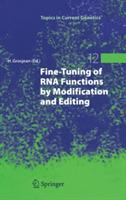 Fine-Tuning of RNA Functions by Modification and Editing - cover