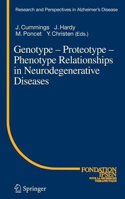 Genotype - Proteotype - Phenotype Relationships in Neurodegenerative Diseases - cover