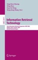 Information Retrieval Technology: Asia Information Retrieval Symposium, AIRS 2004, Beijing, China, October 18-20, 2004. Revised Selected Papers - cover