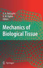 Mechanics of Biological Tissue