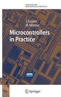 Microcontrollers in Practice - Ioan Susnea,Marian Mitescu - cover