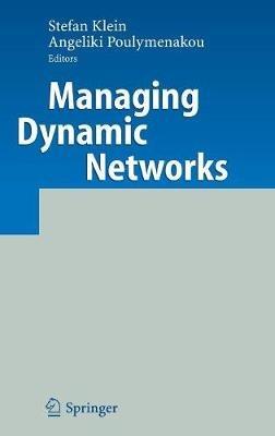 Managing Dynamic Networks: Organizational Perspectives of Technology Enabled Inter-firm Collaboration - cover