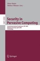 Security in Pervasive Computing: Second International Conference, SPC 2005, Boppard, Germany, April 6-8, 2005, Proceedings