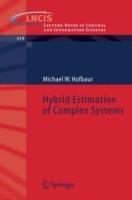 Hybrid Estimation of Complex Systems - Michael W. Hofbaur - cover