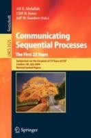 Communicating Sequential Processes. The First 25 Years: Symposium on the Occasion of 25 Years of CSP, London, UK, July 7-8, 2004. Revised Invited Papers - cover