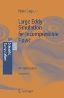 Large Eddy Simulation for Incompressible Flows: An Introduction - P. Sagaut - cover