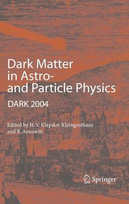 Dark Matter in Astro- and Particle Physics: Proceedings of the International Conference DARK 2004, College Station, USA, 3-9 October, 2004 - cover