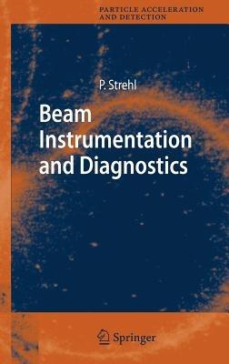 Beam Instrumentation and Diagnostics - Peter Strehl - cover
