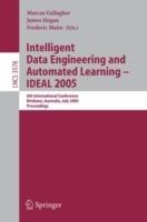 Intelligent Data Engineering and Automated Learning - IDEAL 2005: 6th International Conference, Brisbane, Australia, July 6-8, 2005, Proceedings - cover