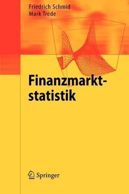 Finanzmarktstatistik - Friedrich Schmid,Mark Matthias Trede - cover