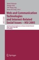 Web and Communication Technologies and Internet-Related Social Issues - HSI 2005: 3rd International Conference on Human-Society@Internet, Tokyo, Japan, July 27-29, 2005, Proceedings - cover