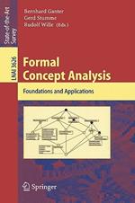 Formal Concept Analysis: Foundations and Applications