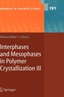 Interphases and Mesophases in Polymer Crystallization III - cover
