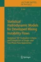 Statistical Hydrodynamic Models for Developed Mixing Instability Flows: Analytical "0D" Evaluation Criteria, and Comparison of Single-and Two-Phase Flow Approaches - Antoine Llor - cover