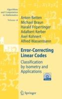 Error-Correcting Linear Codes: Classification by Isometry and Applications - Anton Betten,Michael Braun,Harald Fripertinger - cover