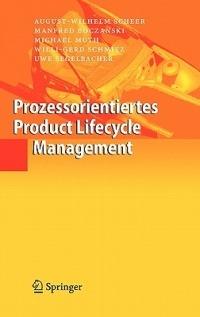 Prozessorientiertes Product Lifecycle Management - August-Wilhelm Scheer,Manfred Boczanski,Michael Muth - cover
