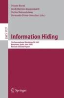 Information Hiding: 7th International Workshop, IH 2005, Barcelona, Spain, June 6-8, 2005, Revised Selected Papers