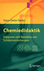 Chemiedidaktik: Diagnose und Korrektur von Schülervorstellungen