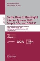 On the Move to Meaningful Internet Systems 2005: CoopIS, DOA, and ODBASE: OTM Confederated International Conferences, CoopIS, DOA, and ODBASE 2005, Agia Napa, Cyprus, October 31 - November 4, 2005, Proceedings, Part II